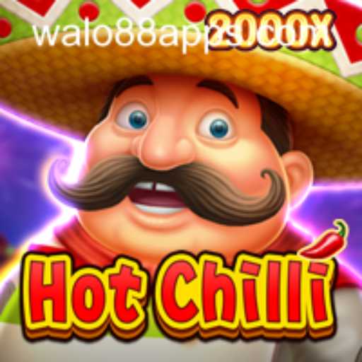 HotChilli: A Spicy Adventure Awaits on WALO88